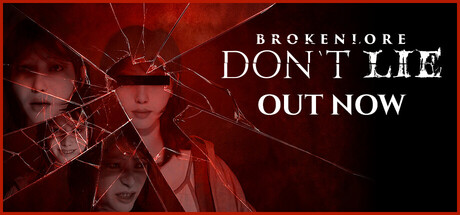 [PC]破碎怪谈：切勿欺骗/BrokenLore: DON’T LIE