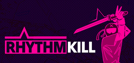 [PC]节奏绝杀/RHYTHMKILL