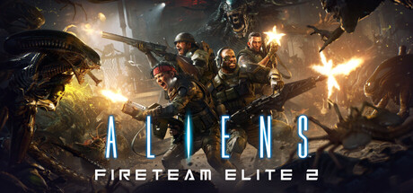 [PC]异形：火力精英2/Aliens: Fireteam Elite 2