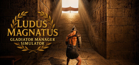 [PC]伟大角斗士学院：角斗士管理模拟器/Ludus Magnatus: Gladiator Manager Simulator