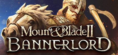 [PC]骑马与砍杀2：霸主/Mount & Blade II: Bannerlord