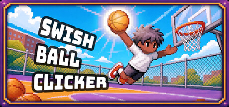 [PC]篮球点点点/Swish Ball Clicker