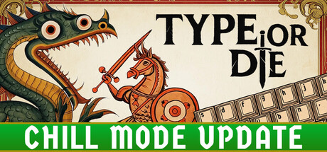 [PC]要么打字要么死/Type or Die