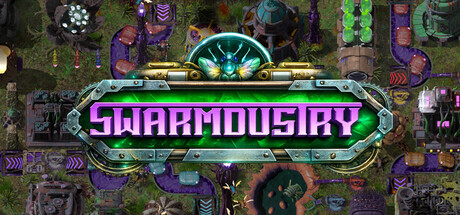 [PC]虫群工业/Swarmdustry
