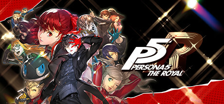 [PC]女神异闻录5：皇家版/Persona 5 Royal