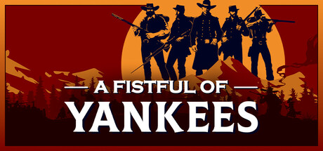 [PC]洋基的拳头/A Fistful Of Yankees