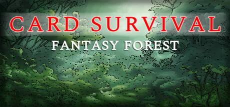 [PC]卡牌生存：奇幻森林/Card Survival: Fantasy Forest
