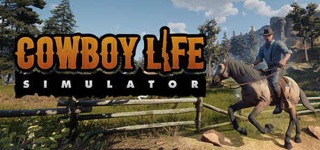 [PC]西部牛仔的一生/Cowboy Life Simulator