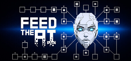 [PC]喂养AI/FEED THE AI