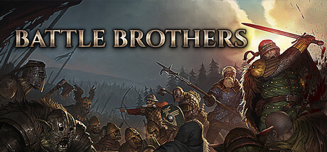 [PC]战场兄弟/Battle Brothers