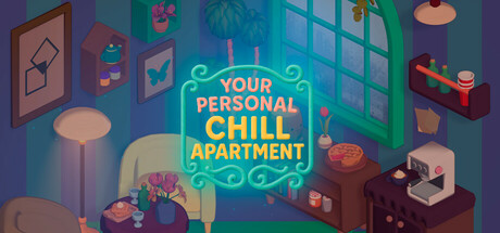 [PC]悠然小宅/Your Personal Chill Apartment