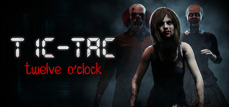 [PC]午夜滴答/TIC-TAC: Twelve o'clock