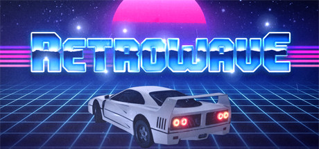 [PC]复古浪潮/Retrowave