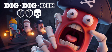 [PC]挖，挖，死/Dig, Dig, Die
