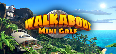 [PC]漫游迷你高尔夫 VR/Walkabout Mini Golf VR