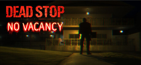 [PC]死亡驿站：客满/Dead Stop - No Vacancy