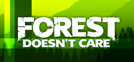 [PC]森林不在乎/Forest Doesn’t Care