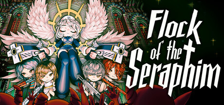 [PC]炽天使之群/Flock of the Seraphim