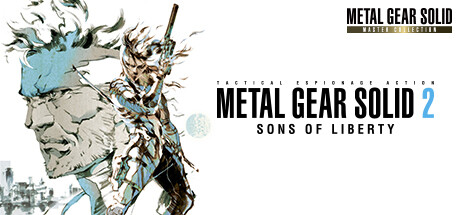 [PC]合金装备2：自由之子大师合集版/METAL GEAR SOLID 2: Sons of Liberty - Master Collection Version