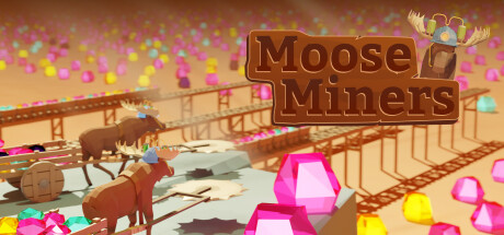 [PC]驼鹿矿工/Moose Miners
