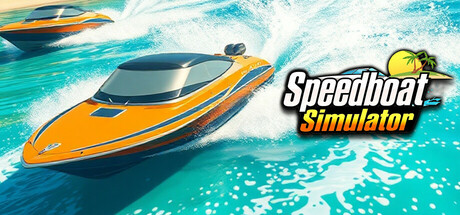 [PC]快艇模拟器/Speedboat Simulator