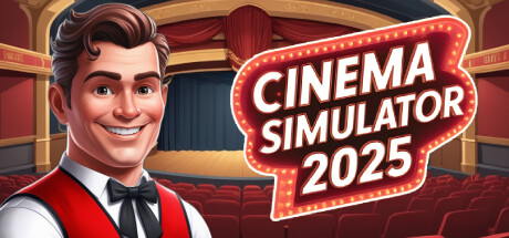 [PC]电影模拟器2025/Cinema Simulator 2025