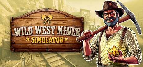 [PC]狂野西部矿工模拟器/Wild West Miner Simulator