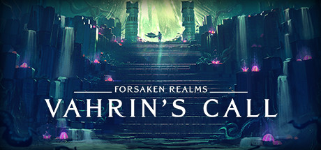 [PC]遗忘国度：瓦林的召唤/Forsaken Realms: Vahrin's Call