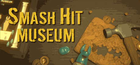 [PC]砸击博物馆/Smash Hit Museum