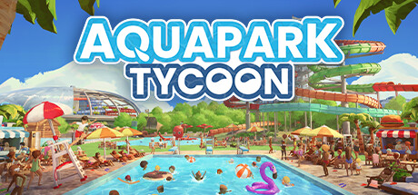 [PC]水上乐园大亨/Aquapark Tycoon