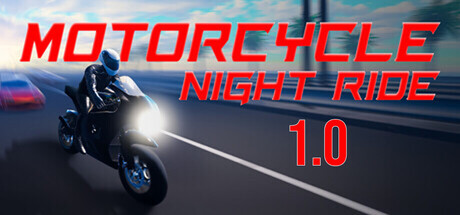 [PC]摩托车夜行/Motorcycle Night Ride