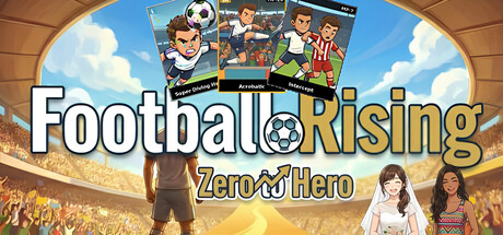 [PC]足球崛起：从零到英雄/Football Rising:Zero to Hero