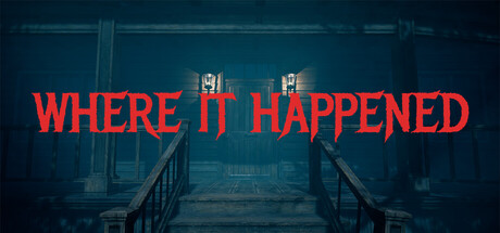 [PC]事发之地/Where It Happened