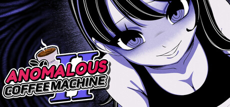 [PC]异常咖啡机2/Anomalous Coffee Machine 2