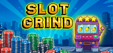 [PC]老虎机挂机/Slot Grind