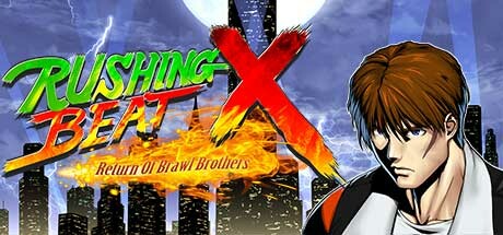 [PC]快打刑事X/RUSHING BEAT X: Return Of Brawl Brothers