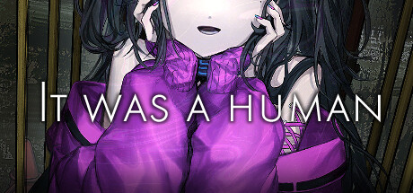[PC]曾经是人类/It was a human.