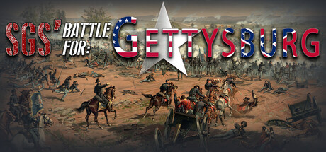 [PC]SGS 葛底斯堡战役/SGS Battle for: Gettysburg