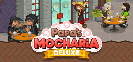 [PC]老爹摩卡咖啡店：豪华版/Papa's Mocharia Deluxe