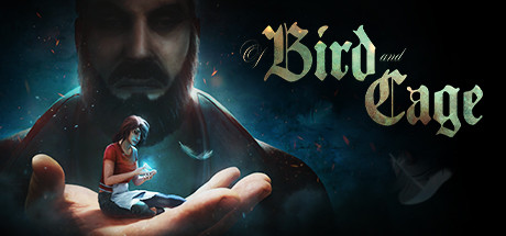 [PC]鸟与笼/Of Bird and Cage