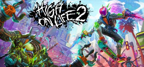 [PC]高能人生2/High On Life 2