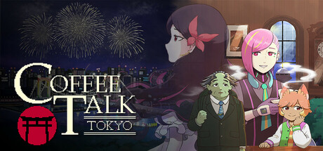 [PC]咖啡心语：东京/Coffee Talk Tokyo