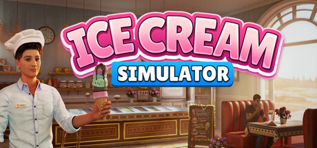 [PC]冰淇淋模拟器/Ice Cream Simulator