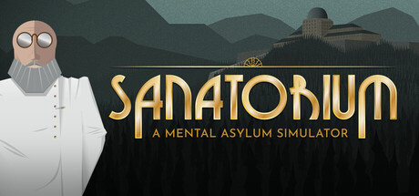 [PC]疗养院：精神病院模拟器/Sanatorium - A Mental Asylum Simulator