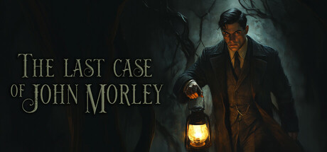 [PC]约翰莫利的最后一案/The Last Case of John Morley