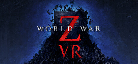 共3集[PC]僵尸世界大战VR/World War Z VR